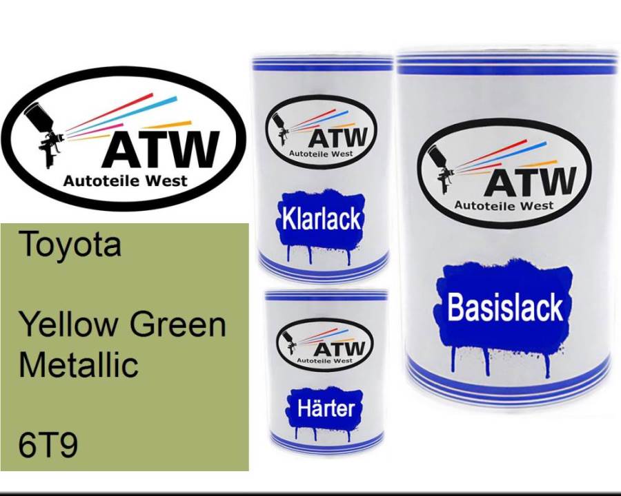 Toyota, Yellow Green Metallic, 6T9: 500ml Lackdose + 500ml Klarlack + 250ml Härter - Set, von ATW Autoteile West.